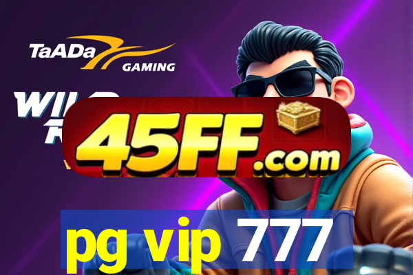 pg vip 777
